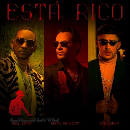 Marc Anthony, Will Smith & Bad Bunny - Esta Rico